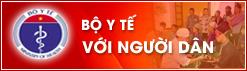 Bộ y tế với người dân